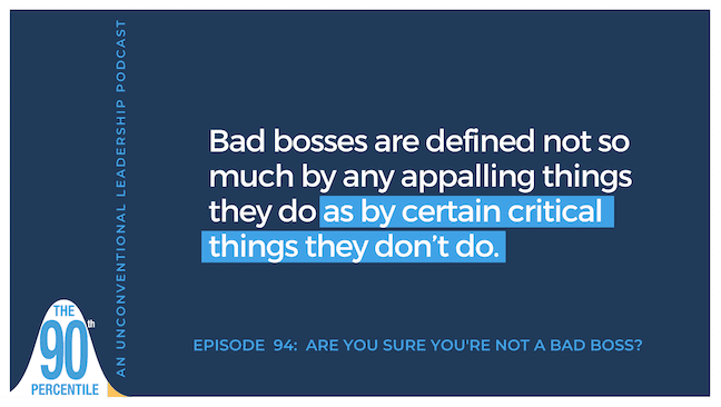 Bad Boss The 90th Percentile Podcast